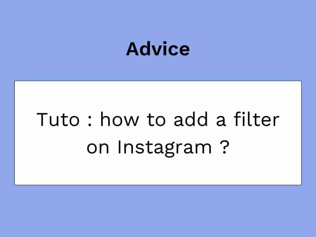 hoe maak je een filter op instagram