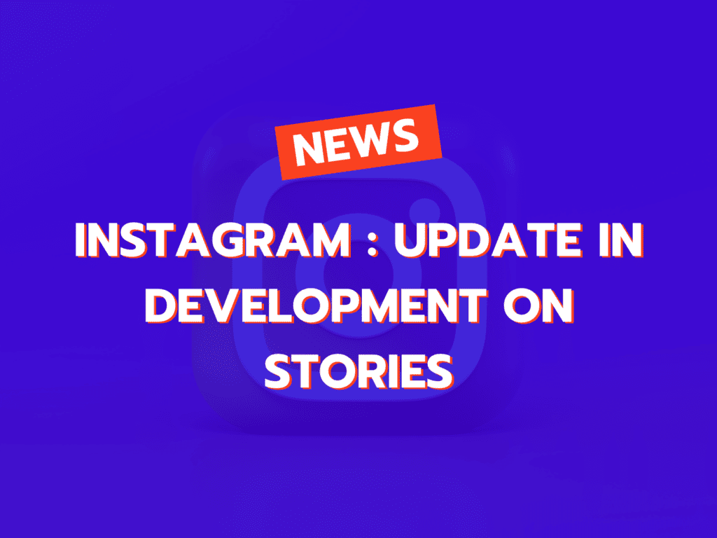 instagram-stories-développement