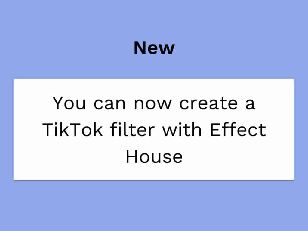 creer un filtre TikTok avec Effect House