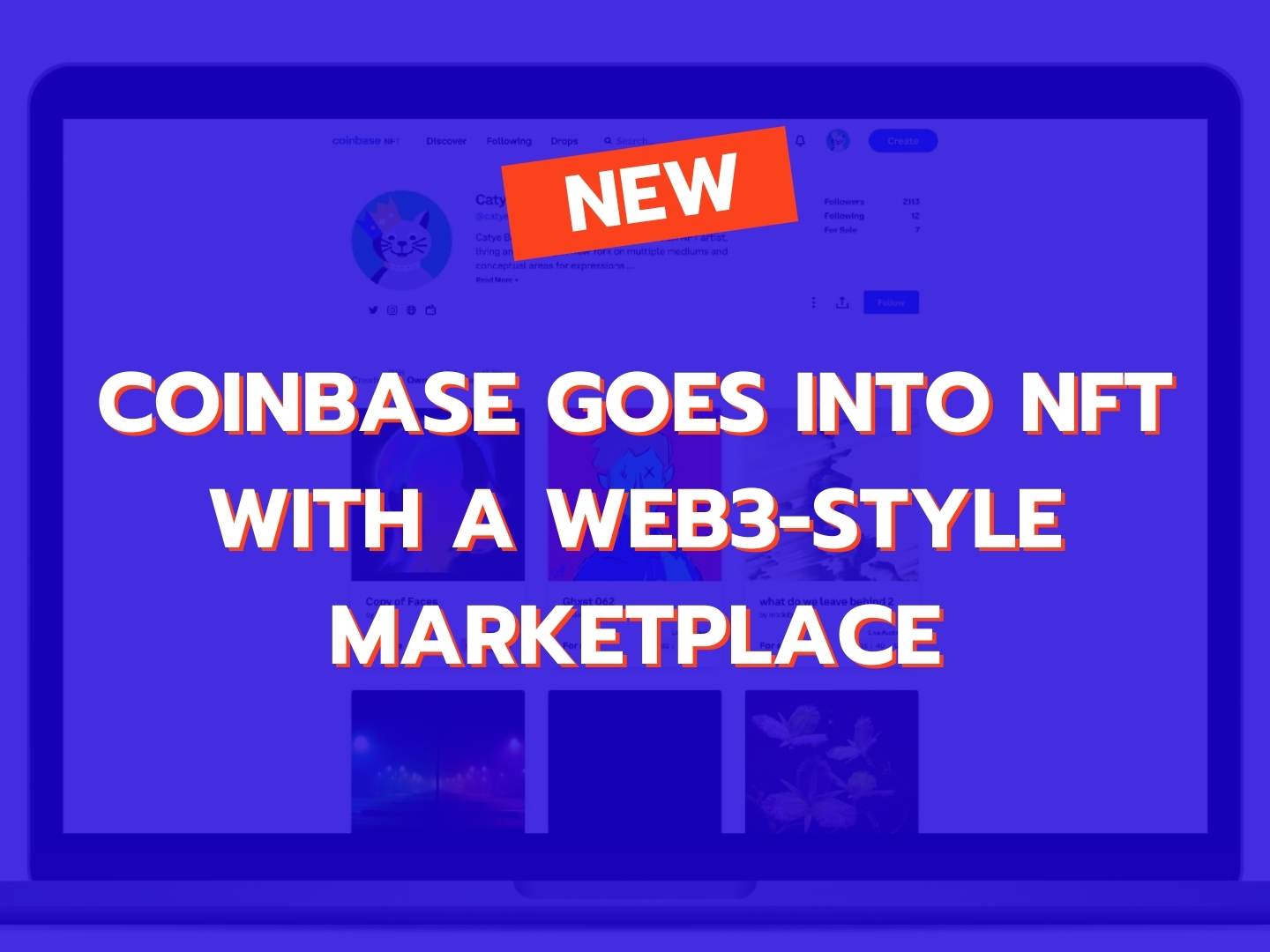 Coinbase NFT: o novo mercado para negociação de NFTs