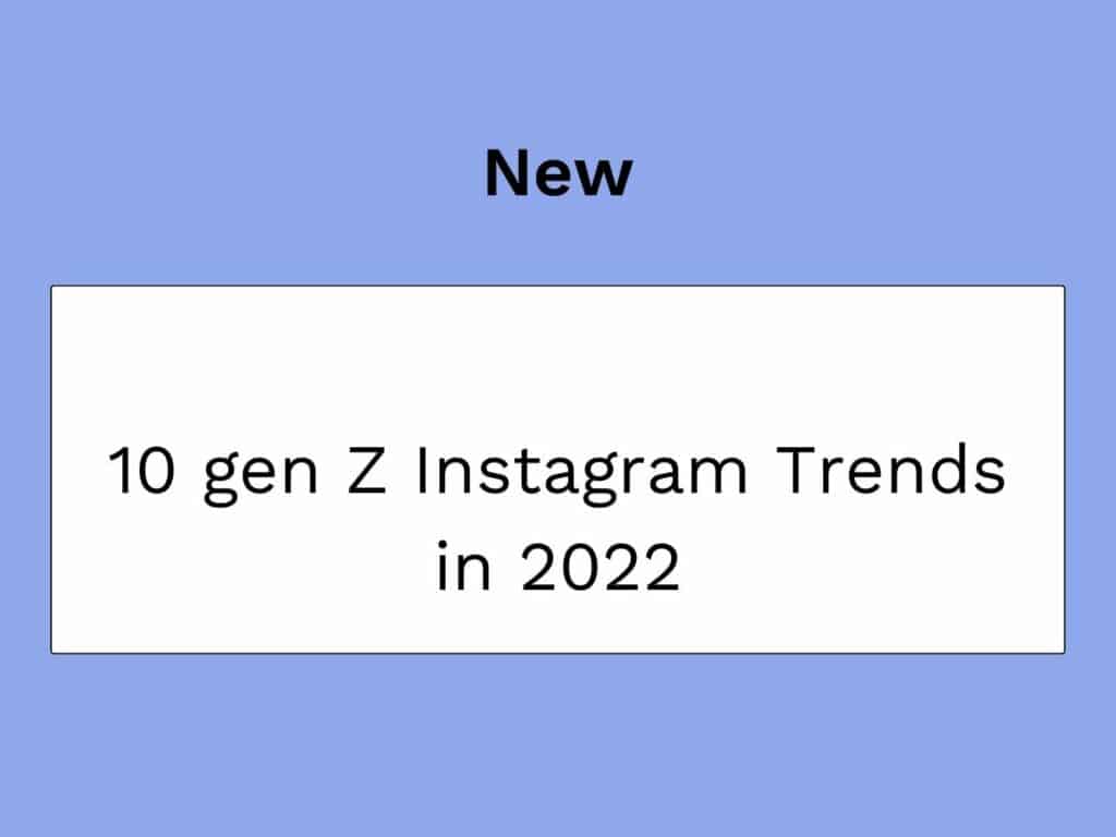 tendances instagram 2022