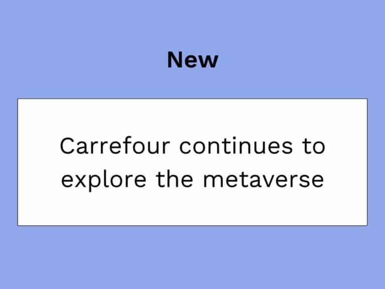 carrefour explores the metaverse
