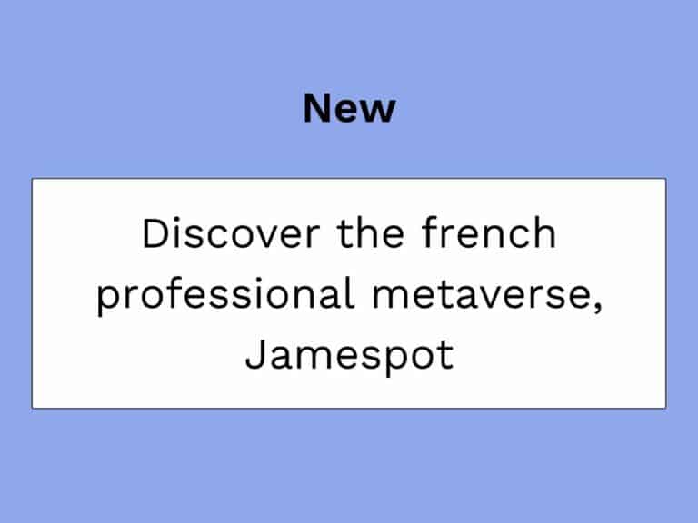 discover-the-professional-metaverse-French-Jamespot（ディスカバー・ザ・プロフェッショナル・メタバース・フランス・ジェームスポット）。
