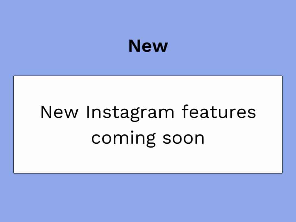 nouvelles fonctionnalites instagram