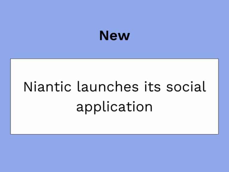 niantic lanceert zijn sociaal netwerk