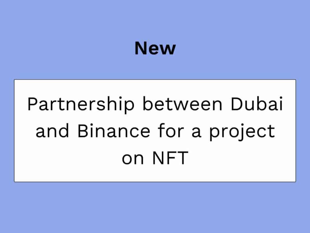 Parceria entre a Binance e o Dubai para o projecto NFT