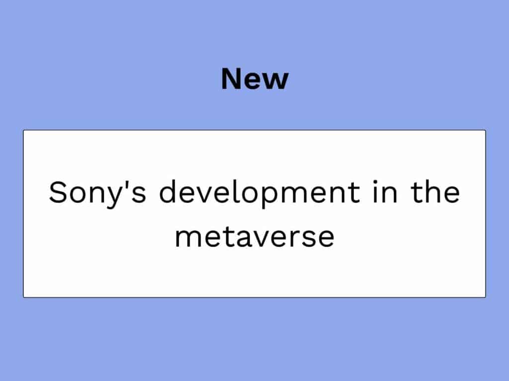 sony's development in the metaverse
