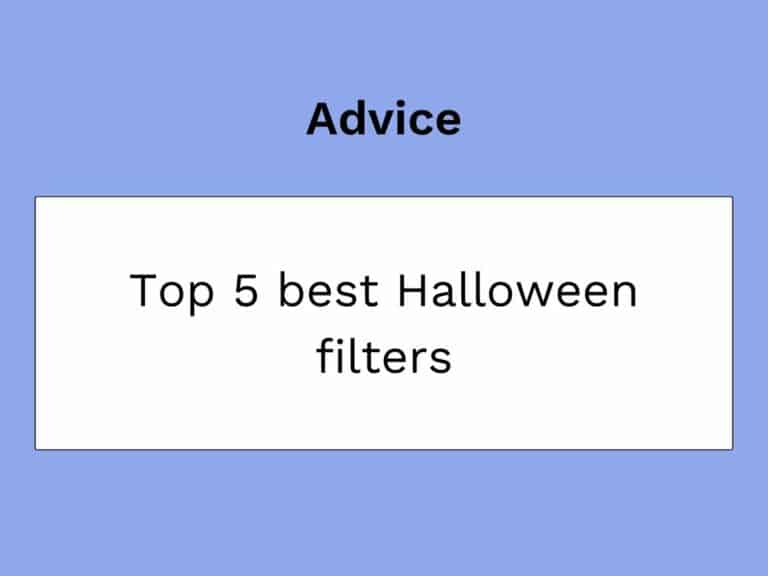 top 5 Halloween filters