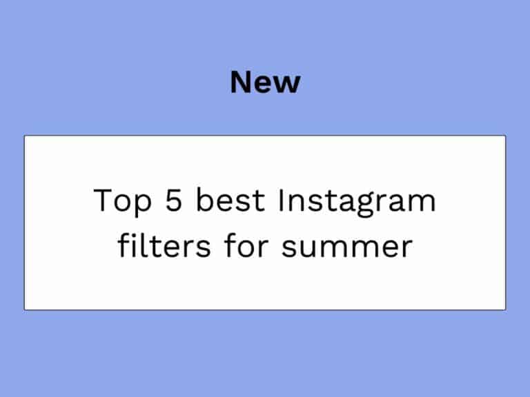 top 5 filtres instagram