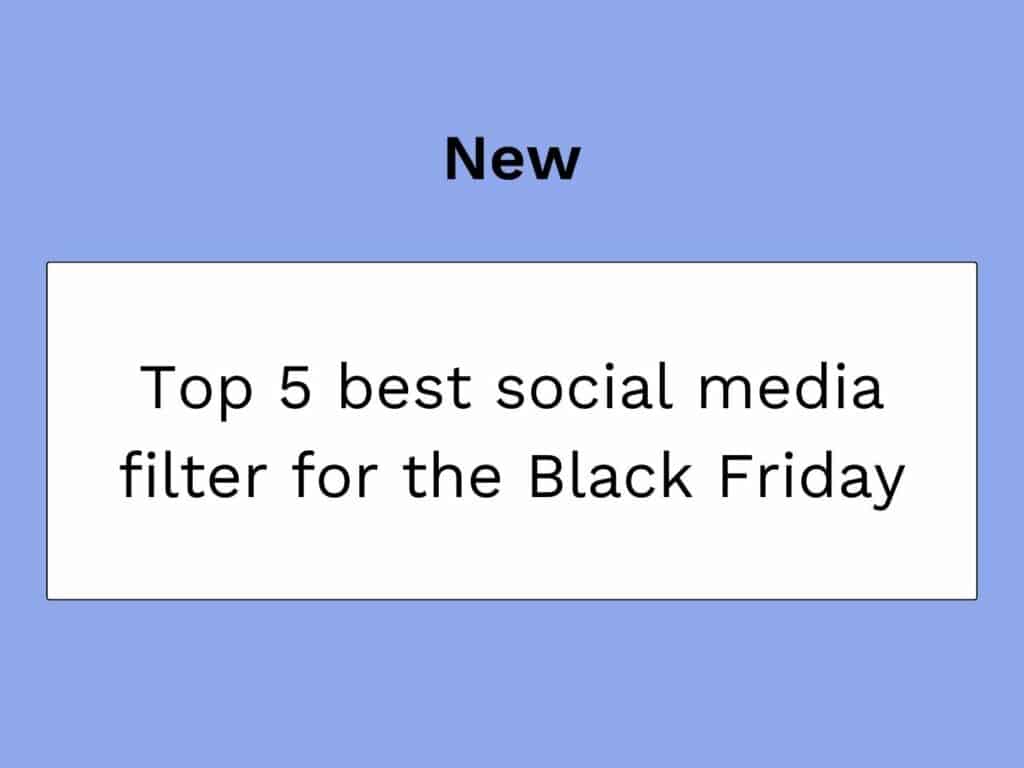 top-5-filter-sociale-netwerken-zwarte-vrijdag
