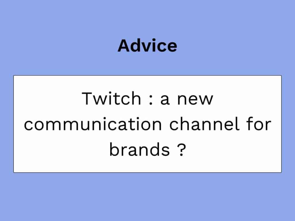 facilitar la comunicación de las marcas con twitch