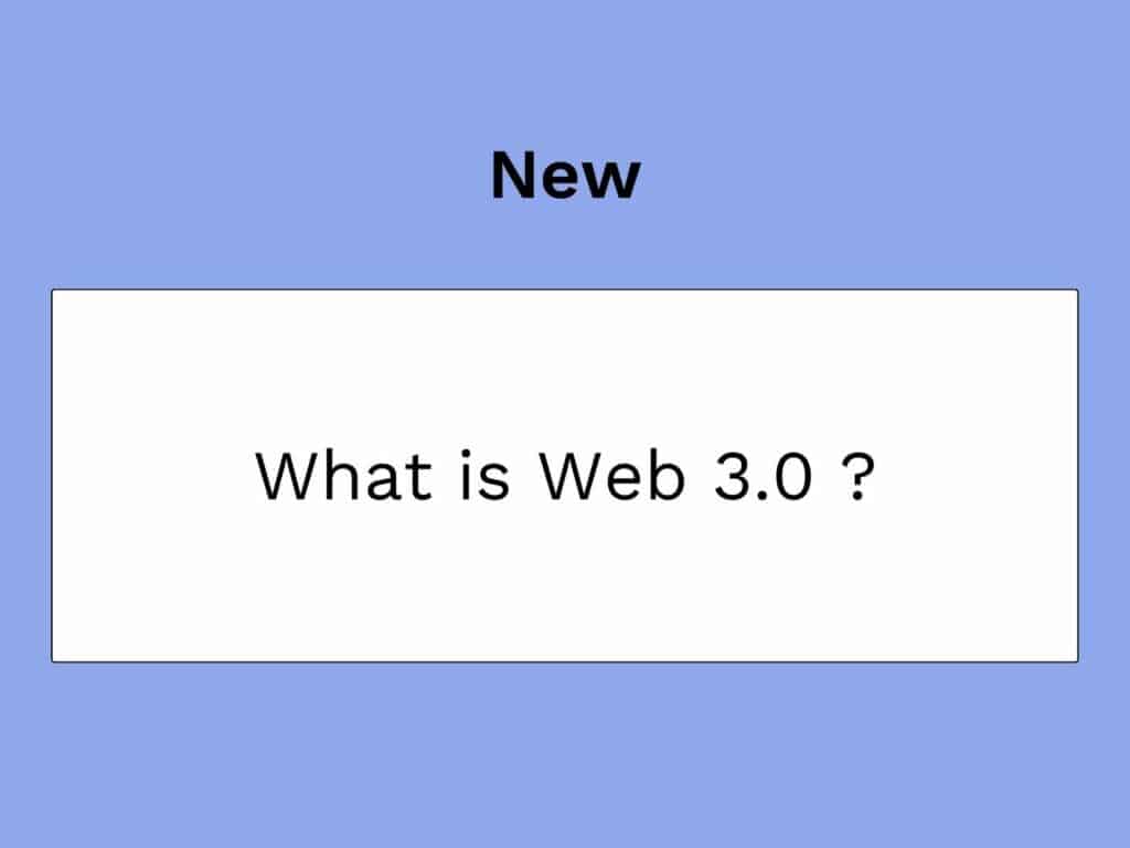 c'wat is web 3.0