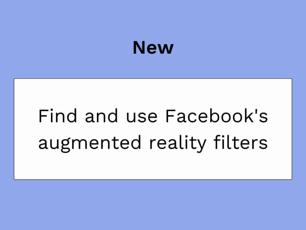 facebookでAR（拡張現実）フィルタを発見し、使用する。