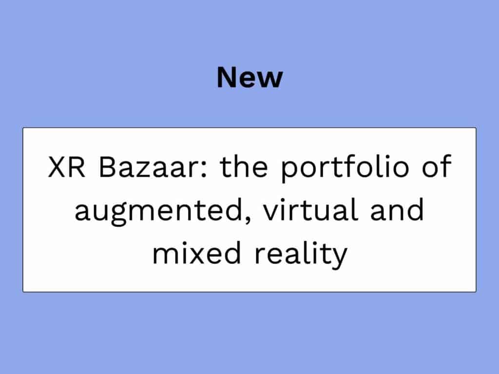 XR Bazaar Virtuelle und gemischte Augmented Reality