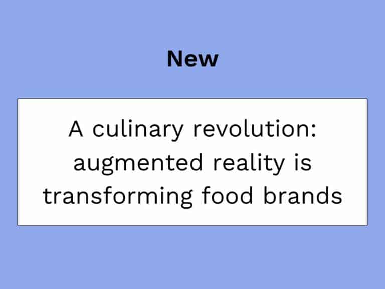 food brands embrace augmented reality