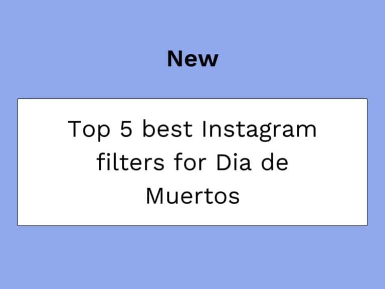 artículo en miniatura sobre los mejores filtros de Instagram para el Día de Muertos
