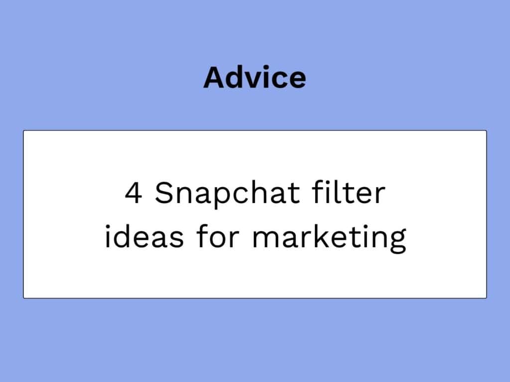 ideas para filtros de snapchat