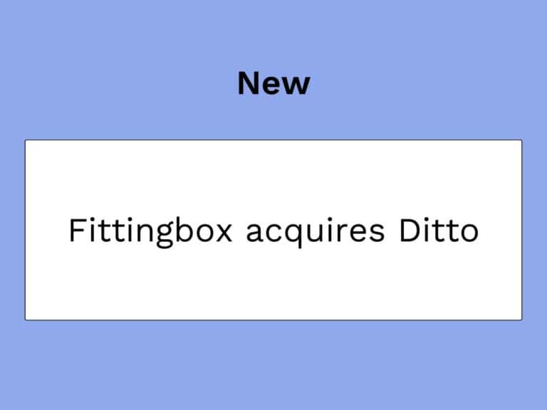 artículo en miniatura del blog sobre la adquisición de ditto por fittingbox
