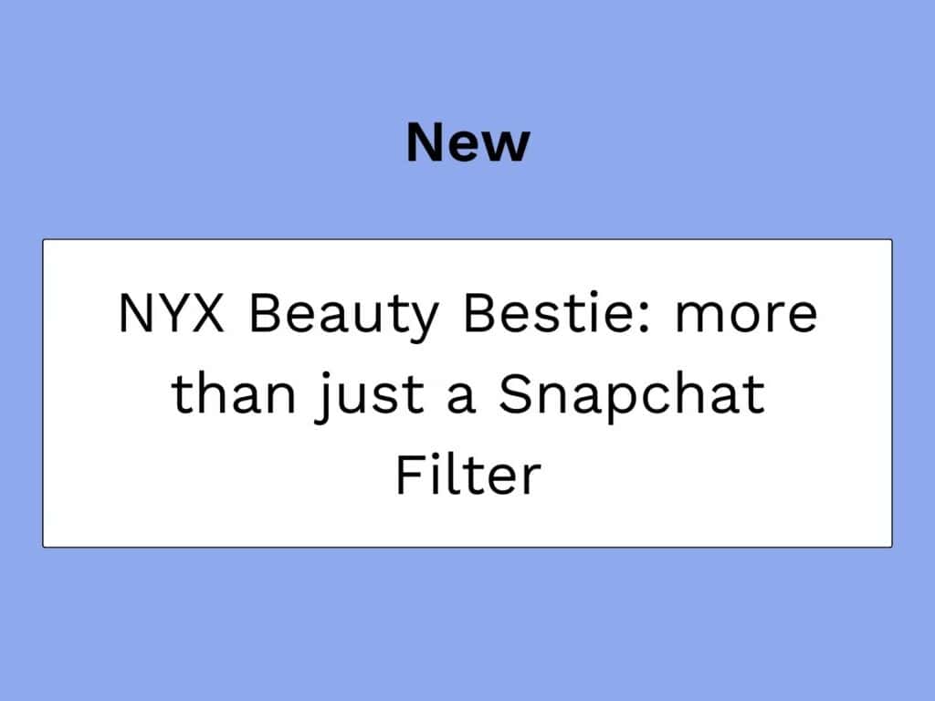 Filtro snapchat Beauty Bestie di Nyx